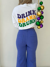 Load image into Gallery viewer, Drink Drank Drunk Mardi Gras Sweatshirts