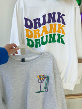 Load image into Gallery viewer, Drink Drank Drunk Mardi Gras Sweatshirts