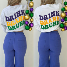 Load image into Gallery viewer, Drink Drank Drunk Mardi Gras Sweatshirts